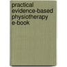 Practical Evidence-Based Physiotherapy E-Book door Robert Herbert