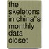 The Skeletons in China''s Monthly Data Closet