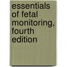 Essentials Of Fetal Monitoring, Fourth Edition by Michelle Murray