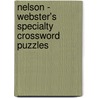 Nelson - Webster's Specialty Crossword Puzzles door Inc. Icon Group International