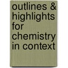 Outlines & Highlights For Chemistry In Context by Cram101 Reviews