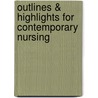 Outlines & Highlights For Contemporary Nursing by Cram101 Reviews