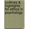 Outlines & Highlights For Ethics In Psychology door Gerald Koocher