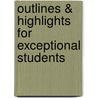 Outlines & Highlights For Exceptional Students by Mr Ronald Taylor