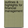 Outlines & Highlights For Financial Management by Ray Brooks