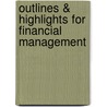 Outlines & Highlights For Financial Management door Ray Brooks