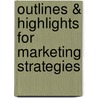 Outlines & Highlights For Marketing Strategies door Cram101 Reviews