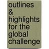 Outlines & Highlights For The Global Challenge door Paul Evans