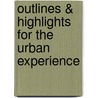 Outlines & Highlights For The Urban Experience door Cram101 Reviews