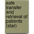 Safe Transfer And Retrieval Of Patients (star)