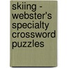 Skiing - Webster's Specialty Crossword Puzzles door Inc. Icon Group International