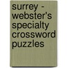 Surrey - Webster's Specialty Crossword Puzzles by Inc. Icon Group International