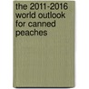 The 2011-2016 World Outlook for Canned Peaches door Inc. Icon Group International