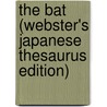 The Bat (Webster's Japanese Thesaurus Edition) door Inc. Icon Group International
