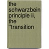 The Schwarzbein Principle Ii, The ''transition by Marilyn Brown