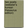Two Poets (Webster's Korean Thesaurus Edition) by Inc. Icon Group International