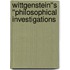 Wittgenstein''s ''Philosophical Investigations