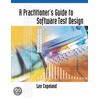 A Practitioner''s Guide to Software Test Design door Lee Copeland