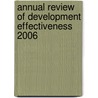 Annual Review of Development Effectiveness 2006 door Monika Huppi