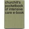 Churchill's Pocketbook Of Intensive Care E-Book door Simon M. Whiteley