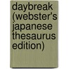 Daybreak (Webster's Japanese Thesaurus Edition) door Inc. Icon Group International
