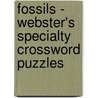 Fossils - Webster's Specialty Crossword Puzzles by Inc. Icon Group International