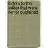 Letters To The Editor That Were Never Published