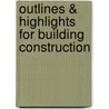 Outlines & Highlights For Building Construction by Michael Smith