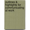 Outlines & Highlights For Communicating At Work by Ronald Adler