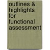 Outlines & Highlights For Functional Assessment door Lynette Chandler