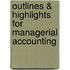 Outlines & Highlights For Managerial Accounting
