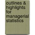Outlines & Highlights For Managerial Statistics