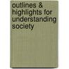 Outlines & Highlights For Understanding Society door Douglas Mann