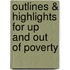 Outlines & Highlights For Up And Out Of Poverty