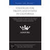 Strategies for Trusts and Estates in California door Authors Multiple Authors