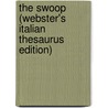 The Swoop (Webster's Italian Thesaurus Edition) door Inc. Icon Group International