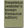 Theaetetus (Webster's Korean Thesaurus Edition) door Inc. Icon Group International