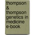 Thompson & Thompson Genetics In Medicine E-Book