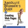 Absolute Beginner''s Guide to Creating Web Pages door Todd Stauffer