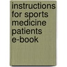 Instructions For Sports Medicine Patients E-Book door David A. Stone