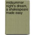 Midsummer Night's Dream, A Shakespeare Made Easy