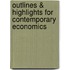 Outlines & Highlights For Contemporary Economics