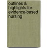 Outlines & Highlights For Evidence-Based Nursing by Sarah Brown
