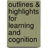 Outlines & Highlights For Learning And Cognition door Michael Martinez