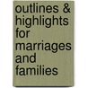 Outlines & Highlights For Marriages And Families by Dr Nijole V. Benokraitis