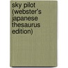 Sky Pilot (Webster's Japanese Thesaurus Edition) door Inc. Icon Group International