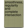 Smoothness, Regularity and Complete Intersection door Javier Majadas