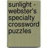 Sunlight - Webster's Specialty Crossword Puzzles door Inc. Icon Group International