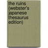 The Ruins (Webster's Japanese Thesaurus Edition) door Inc. Icon Group International