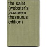 The Saint (Webster's Japanese Thesaurus Edition) door Inc. Icon Group International